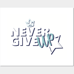 Motivational Quotes | Never give up Posters and Art